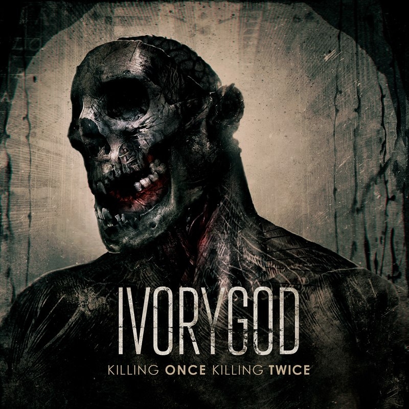 Ivorygod - Killing Once Killing Twice (2015)