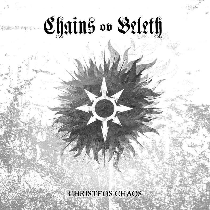 CHAINS OV BELETH - "Christeos Chaos"