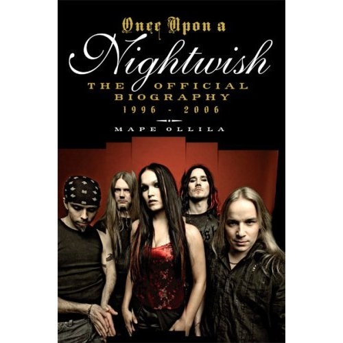 Once Upon a Nightwish: The Official Biography 1996 - 2006