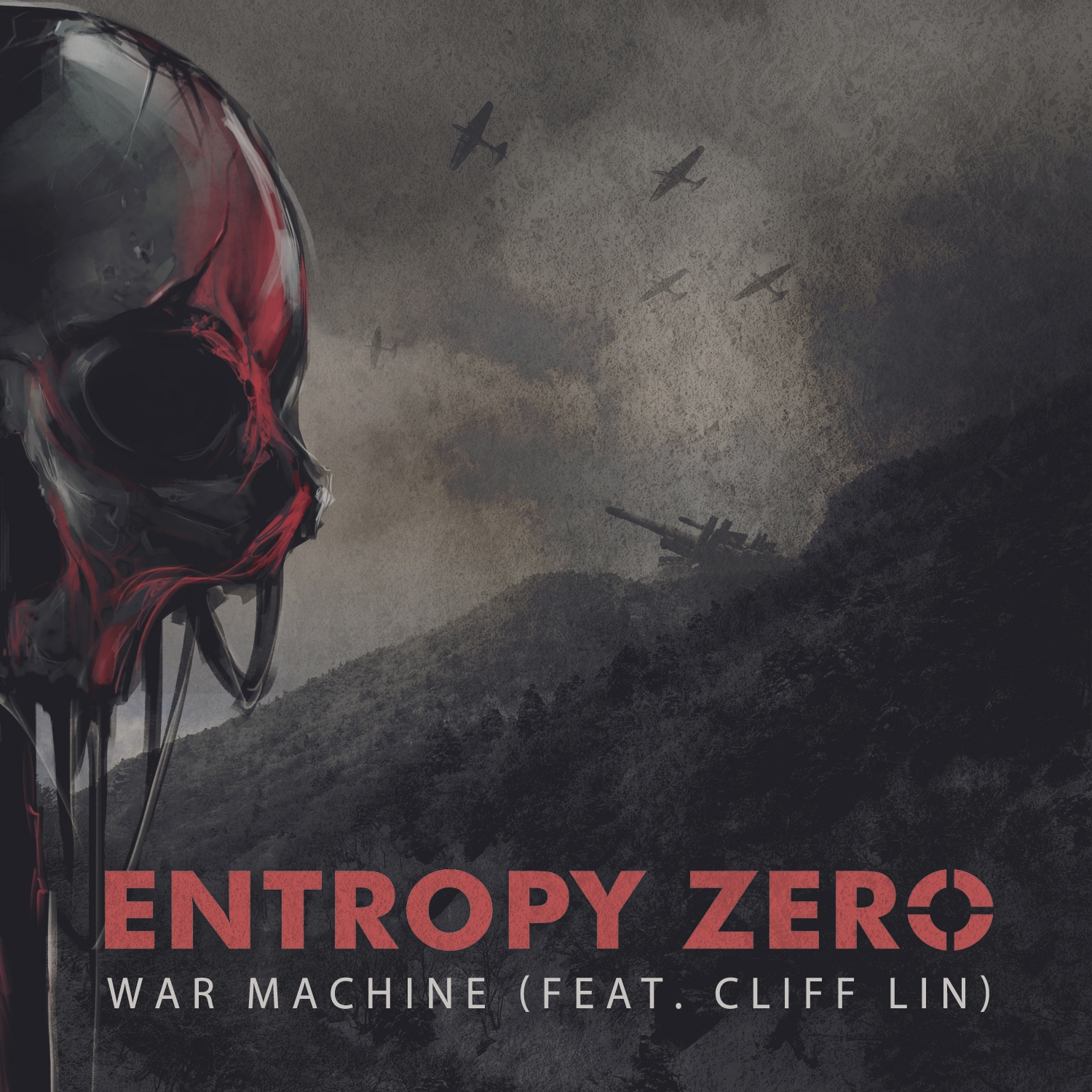 Entropy Zero - War Machine (feat. Cliff Lin)