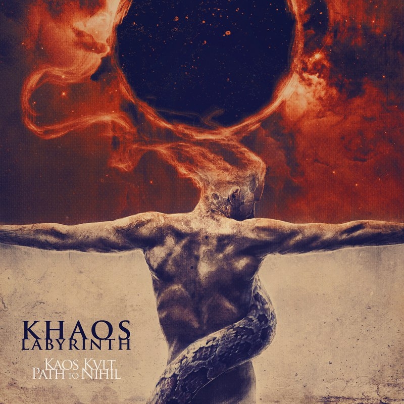 Khaos Labyrinth - Kaos Kvlt | Path to Nihil (2016)